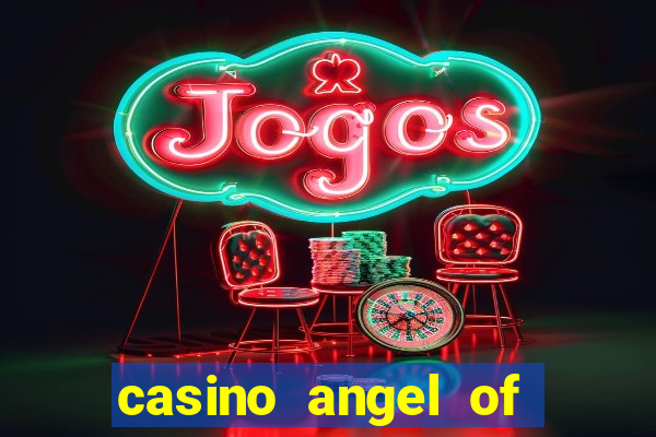 casino angel of the winds