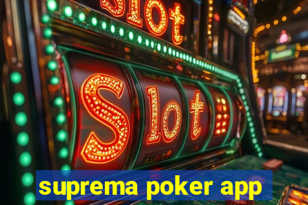 suprema poker app