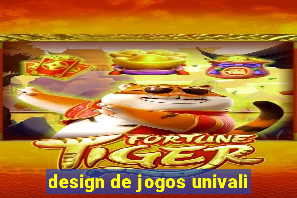 design de jogos univali