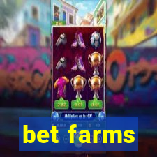 bet farms