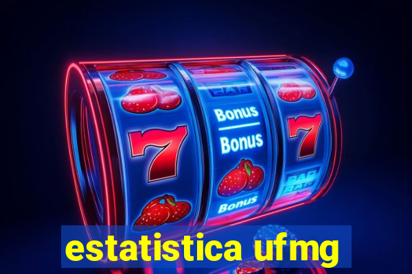 estatistica ufmg