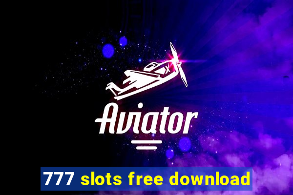 777 slots free download