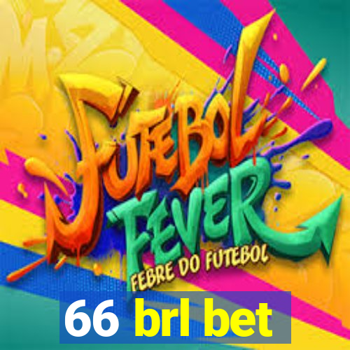 66 brl bet