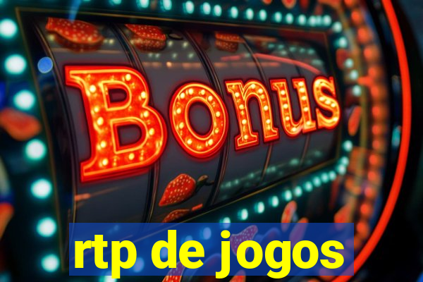 rtp de jogos