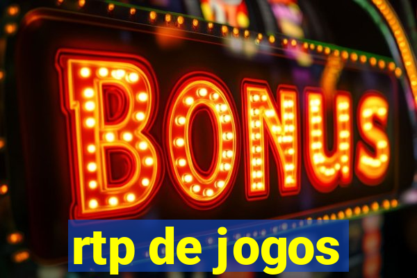 rtp de jogos