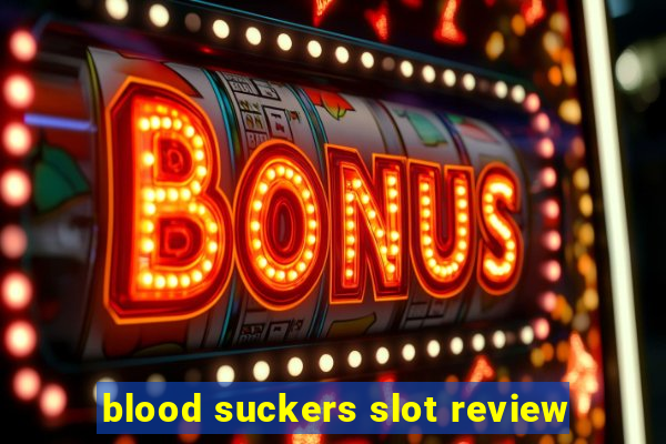 blood suckers slot review