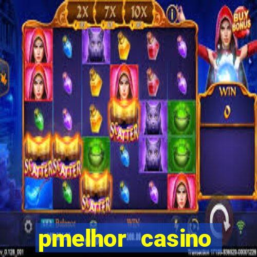 pmelhor casino online portugal