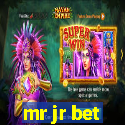 mr jr bet