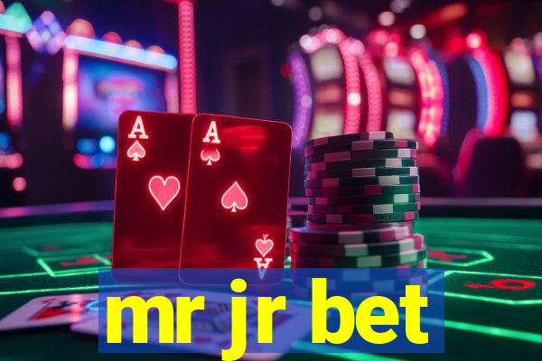 mr jr bet