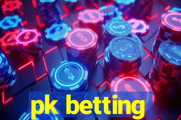 pk betting