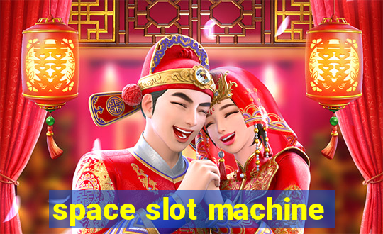 space slot machine