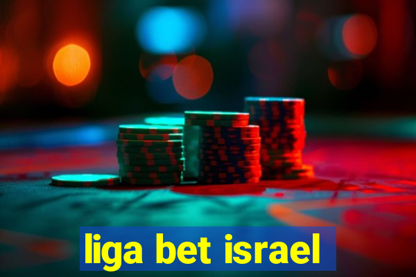 liga bet israel