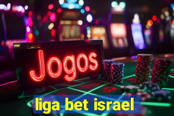 liga bet israel