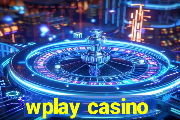 wplay casino