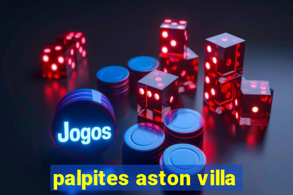 palpites aston villa