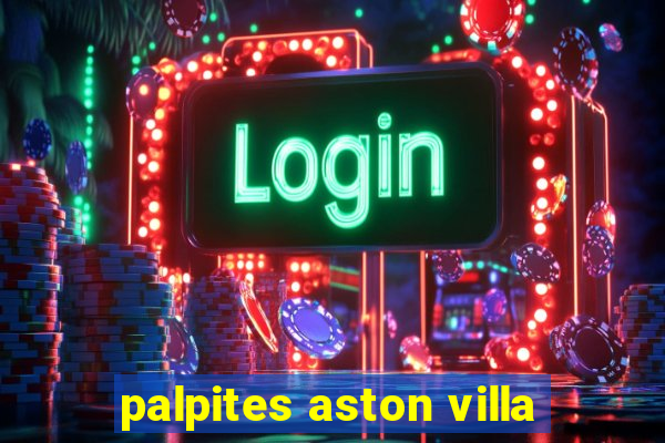 palpites aston villa