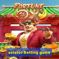 aviator betting game