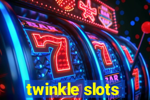 twinkle slots