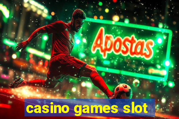 casino games slot