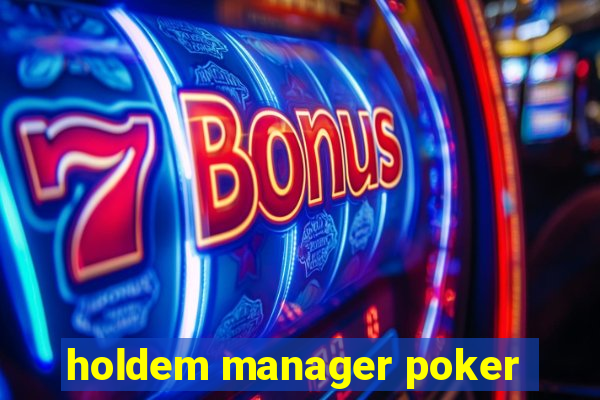 holdem manager poker