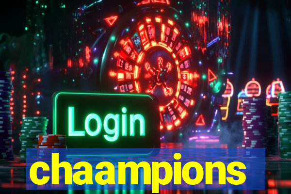 chaampions