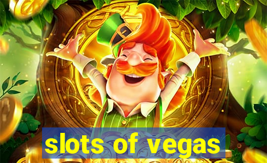 slots of vegas