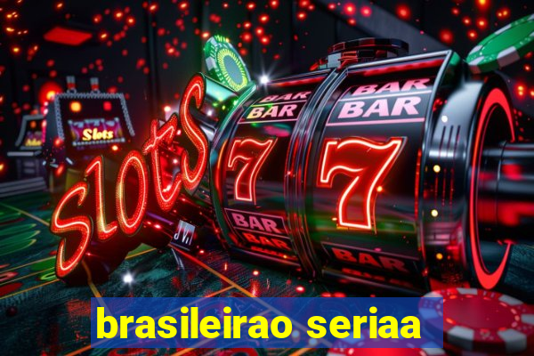 brasileirao seriaa