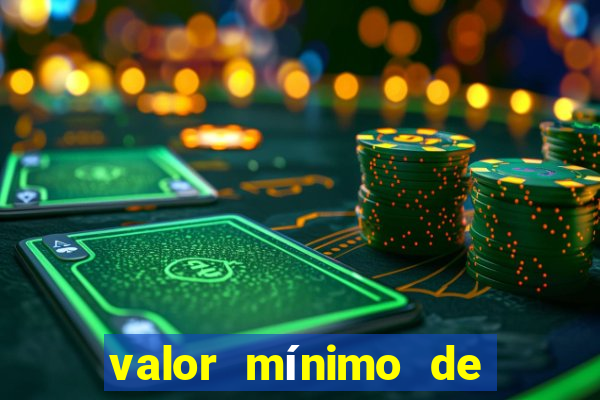 valor mínimo de saque estrela bet