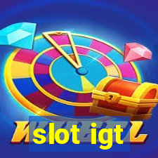 slot igt