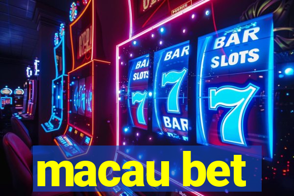 macau bet