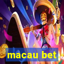 macau bet