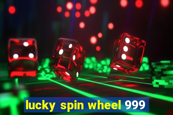 lucky spin wheel 999