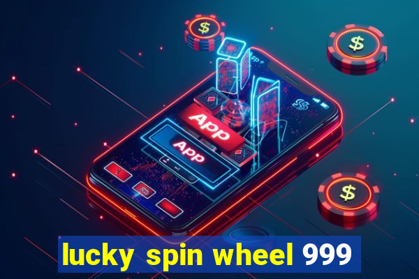 lucky spin wheel 999