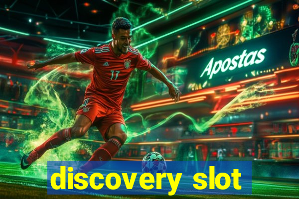 discovery slot