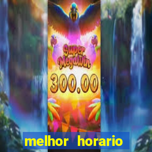 melhor horario jogar fortune rabbit