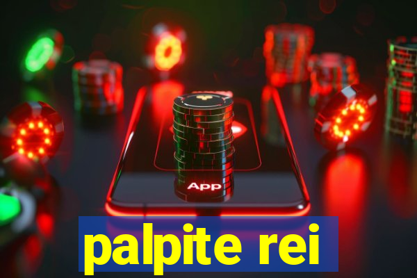 palpite rei