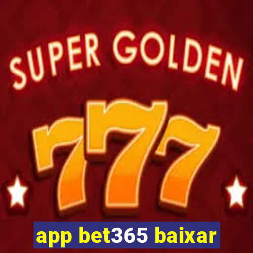 app bet365 baixar