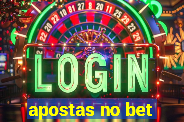 apostas no bet