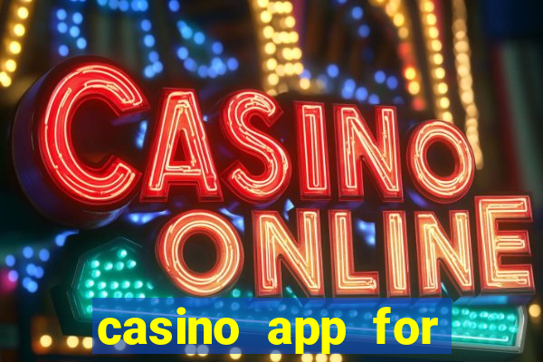 casino app for real money