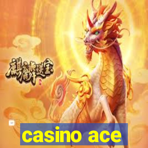 casino ace