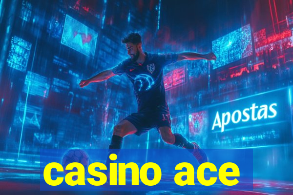 casino ace