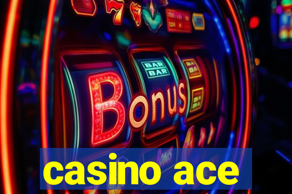 casino ace