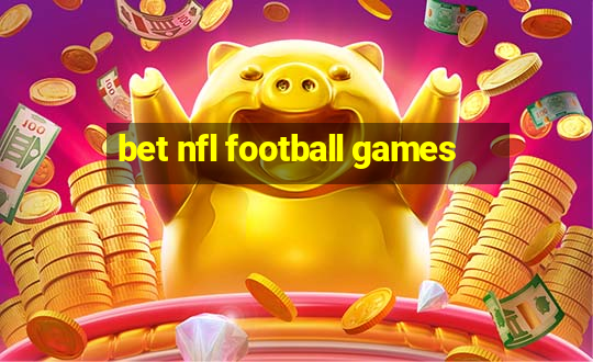 bet nfl football games