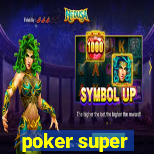 poker super