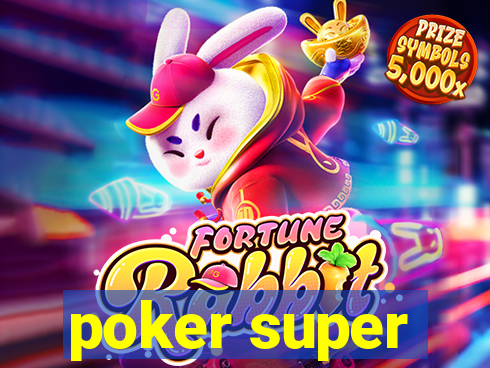 poker super