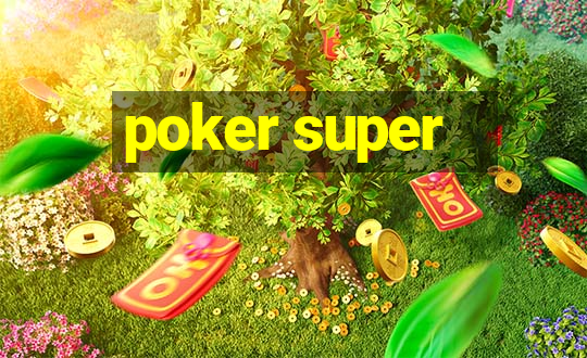 poker super