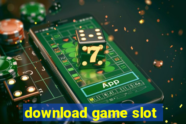 download game slot