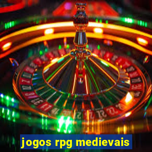 jogos rpg medievais