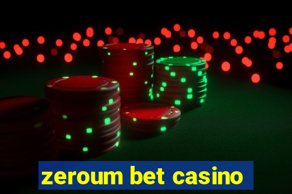 zeroum bet casino