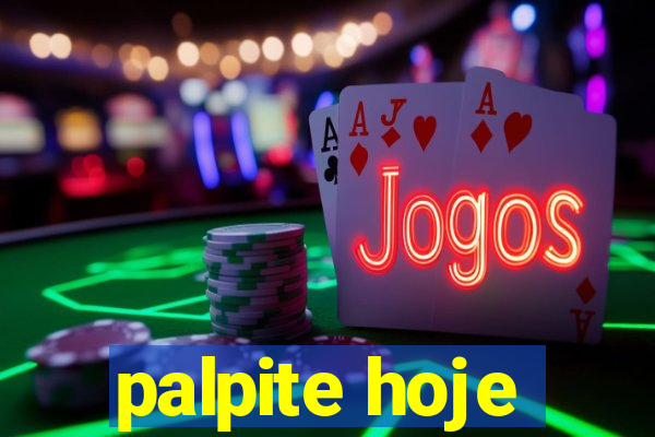 palpite hoje